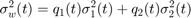 $$\sigma_w^2(t) = q_1(t)\sigma_1^2(t)+q_2(t)\sigma_2^2(t)$$